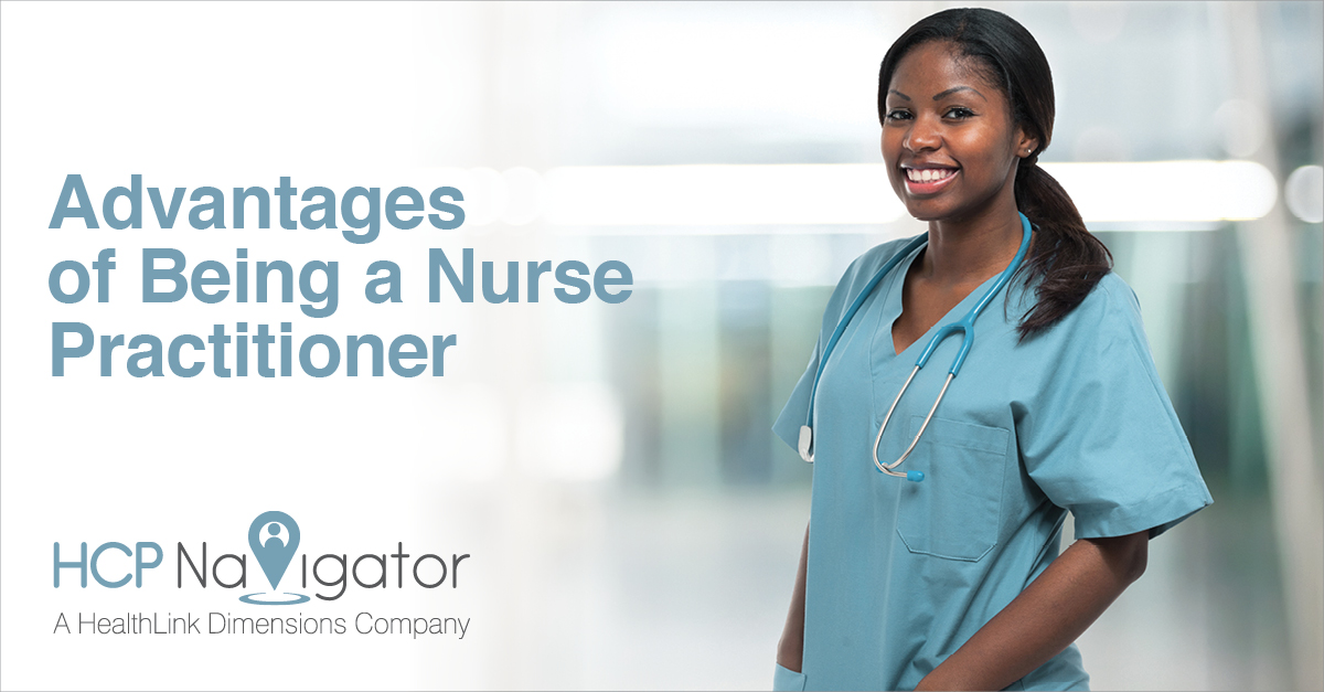 Advantages Of Being A Nurse Practitioner