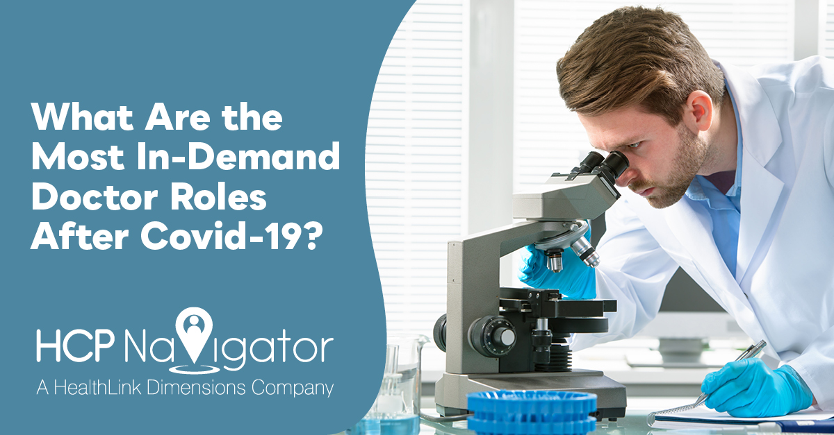 What Are The Most In-Demand Doctor Roles After Covid-19?