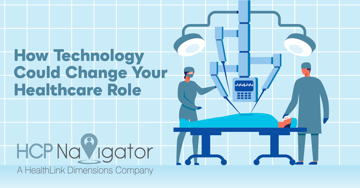 How Technology Could Change Your Healthcare Role