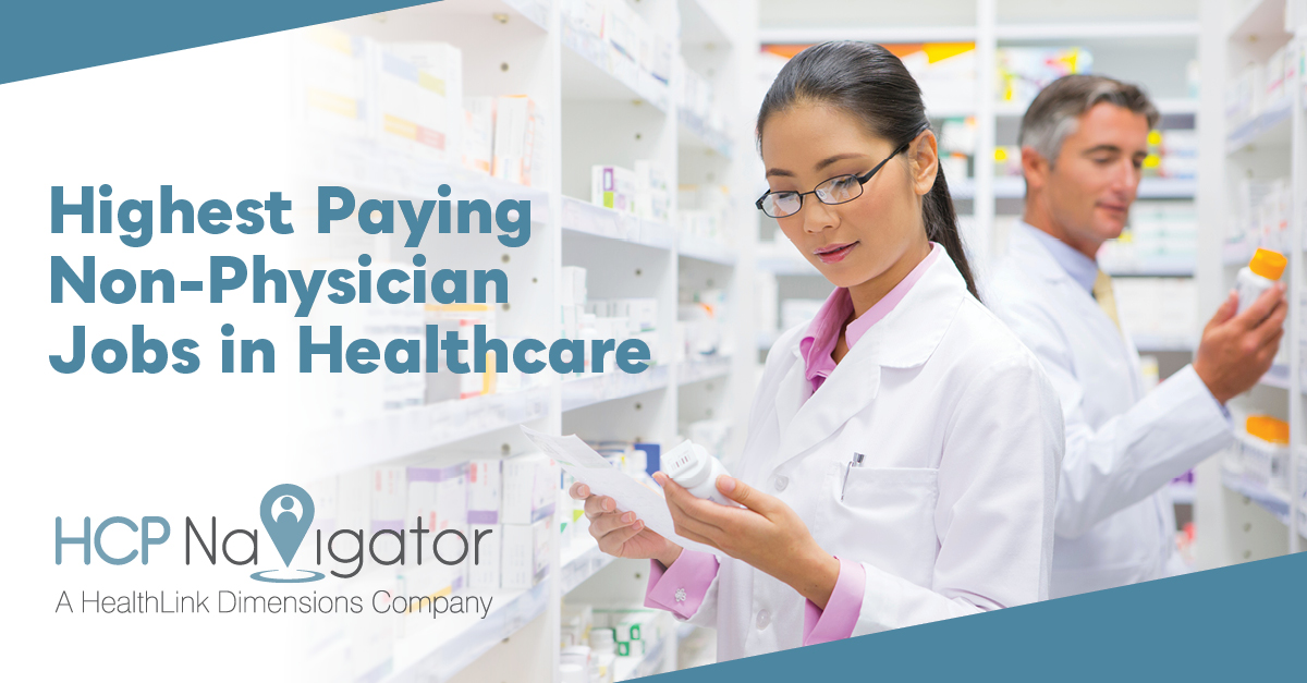 Highest Paying Non-Physician Jobs In Healthcare